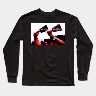 More Jackie Long Sleeve T-Shirt